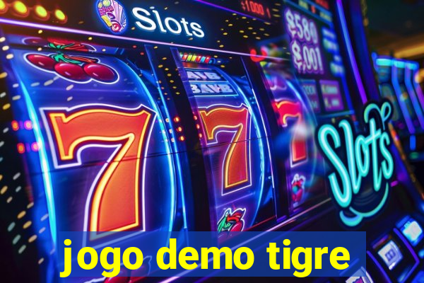 jogo demo tigre